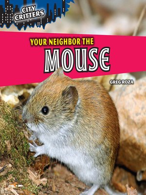 cover image of Your Neighbor the Mouse